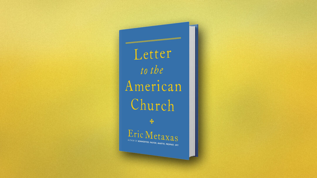 Letter American Church Eric Metaxas bannerjpg