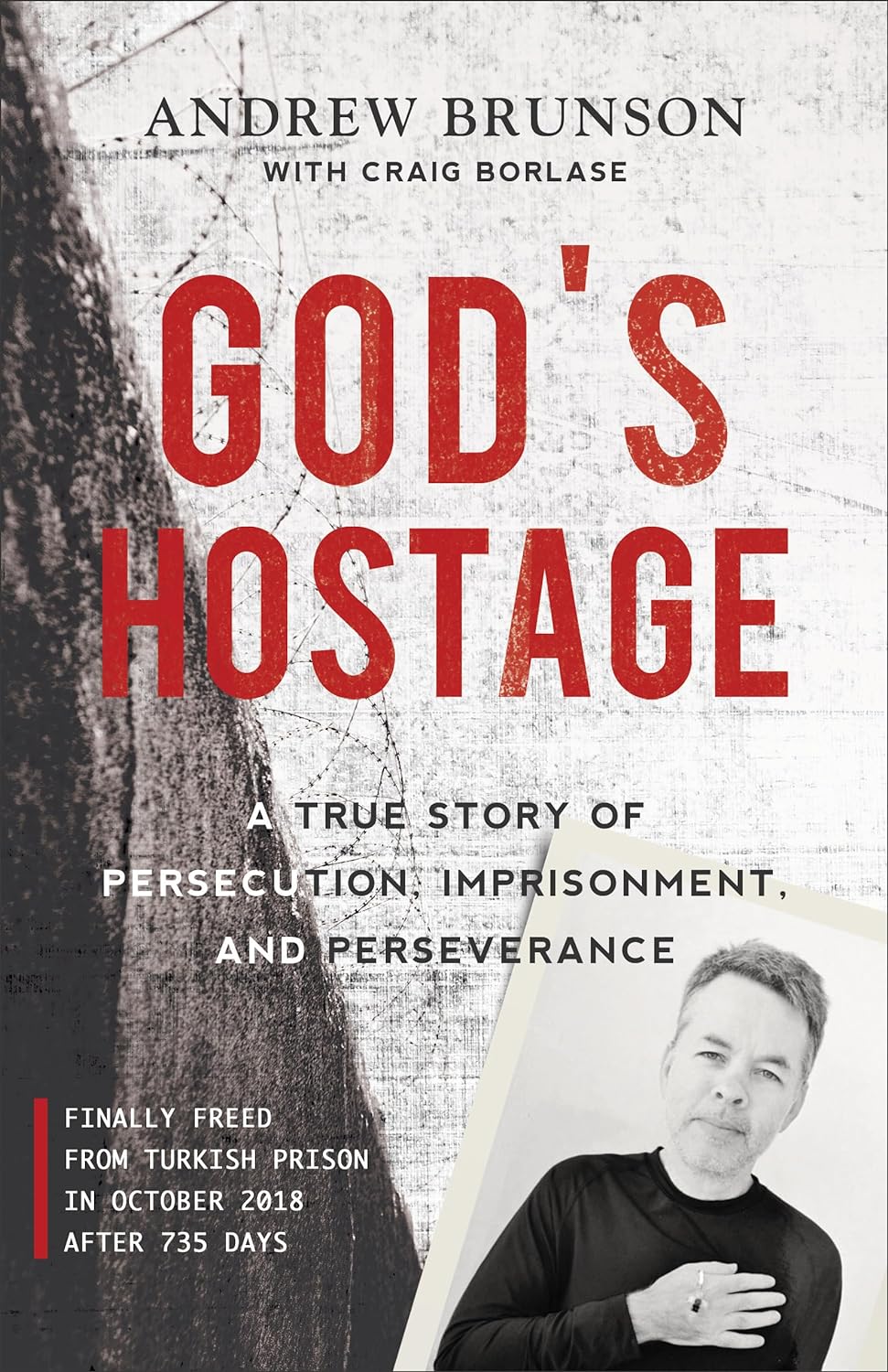 God's Hostage A True Story of Persecution, Imprisonment, and Perseverance book