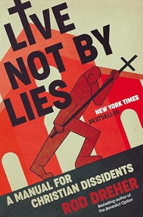 Live Not by Lies book