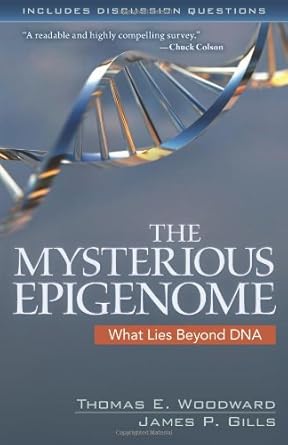 The Mysterious Epigenome What Lies Beyond DNA book